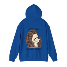Load image into Gallery viewer, "I Love You, Prickles and All" Hoody