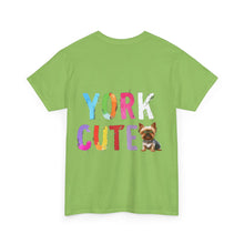 Load image into Gallery viewer, &quot;York Cute&quot; Unisex Heavy Cotton Tee
