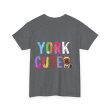 Load image into Gallery viewer, &quot;York Cute&quot; Unisex Heavy Cotton Tee
