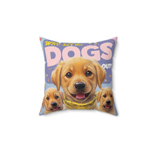 Load image into Gallery viewer, “Who Let The Dogs Out?” - Throw Pillow
