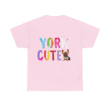 Load image into Gallery viewer, &quot;York Cute&quot; Unisex Heavy Cotton Tee
