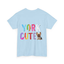 Load image into Gallery viewer, &quot;York Cute&quot; Unisex Heavy Cotton Tee
