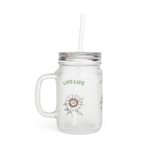 Load image into Gallery viewer, “Live Life” Mason Jar with Straw
