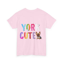 Load image into Gallery viewer, &quot;York Cute&quot; Unisex Heavy Cotton Tee
