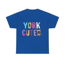 Load image into Gallery viewer, &quot;York Cute&quot; Unisex Heavy Cotton Tee
