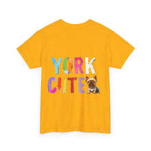 Load image into Gallery viewer, &quot;York Cute&quot; Unisex Heavy Cotton Tee
