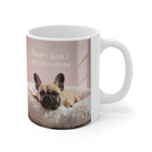 "Today's Goal: Absolutely Nothing" Coffee Cup