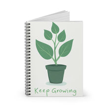 Load image into Gallery viewer, “Keep Growing” Spiral Notebook
