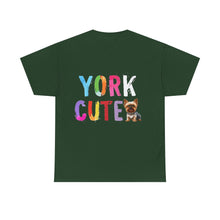 Load image into Gallery viewer, &quot;York Cute&quot; Unisex Heavy Cotton Tee
