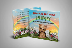 Ella-Mae the Show Puppy Crosses the Rainbow Bridge